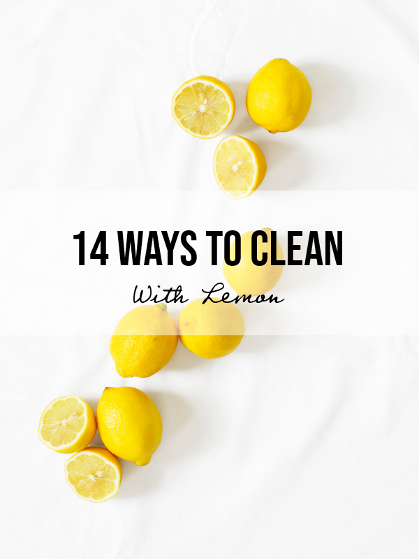 18 Ways to Clean With Lemon