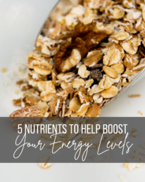 5 Nutrients To Help Boost Your Energy Levels